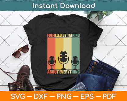 Fulfilled By Talking About Everything Podcast Svg Png Dxf Digital Cutting File