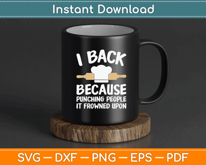 Baking Humor SVG Digital Download for Men Women Bakers and Dessert Lovers