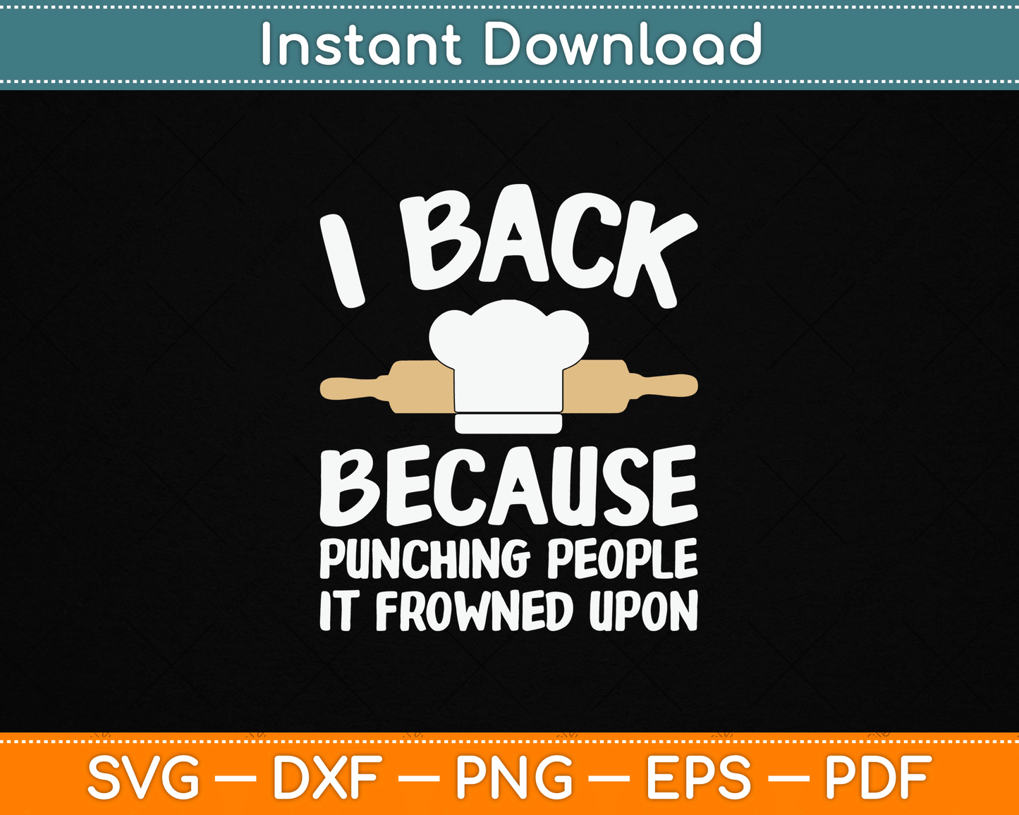 Funny Baking SVG Design for Men Women Pastry Chef and Baker Digital Download