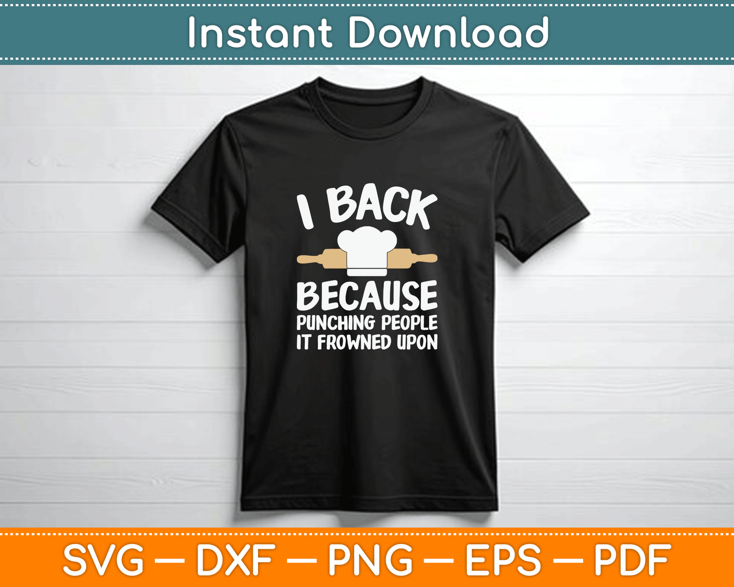 Funny Baker Quote SVG File for Pastry Chef Kitchen Lover and Cake Maker Gifts