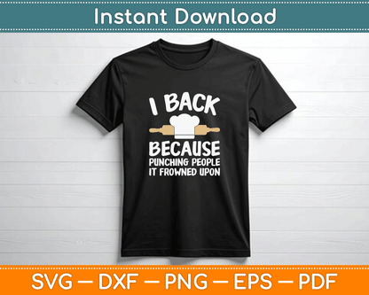 Funny Baker Quote SVG File for Pastry Chef Kitchen Lover and Cake Maker Gifts