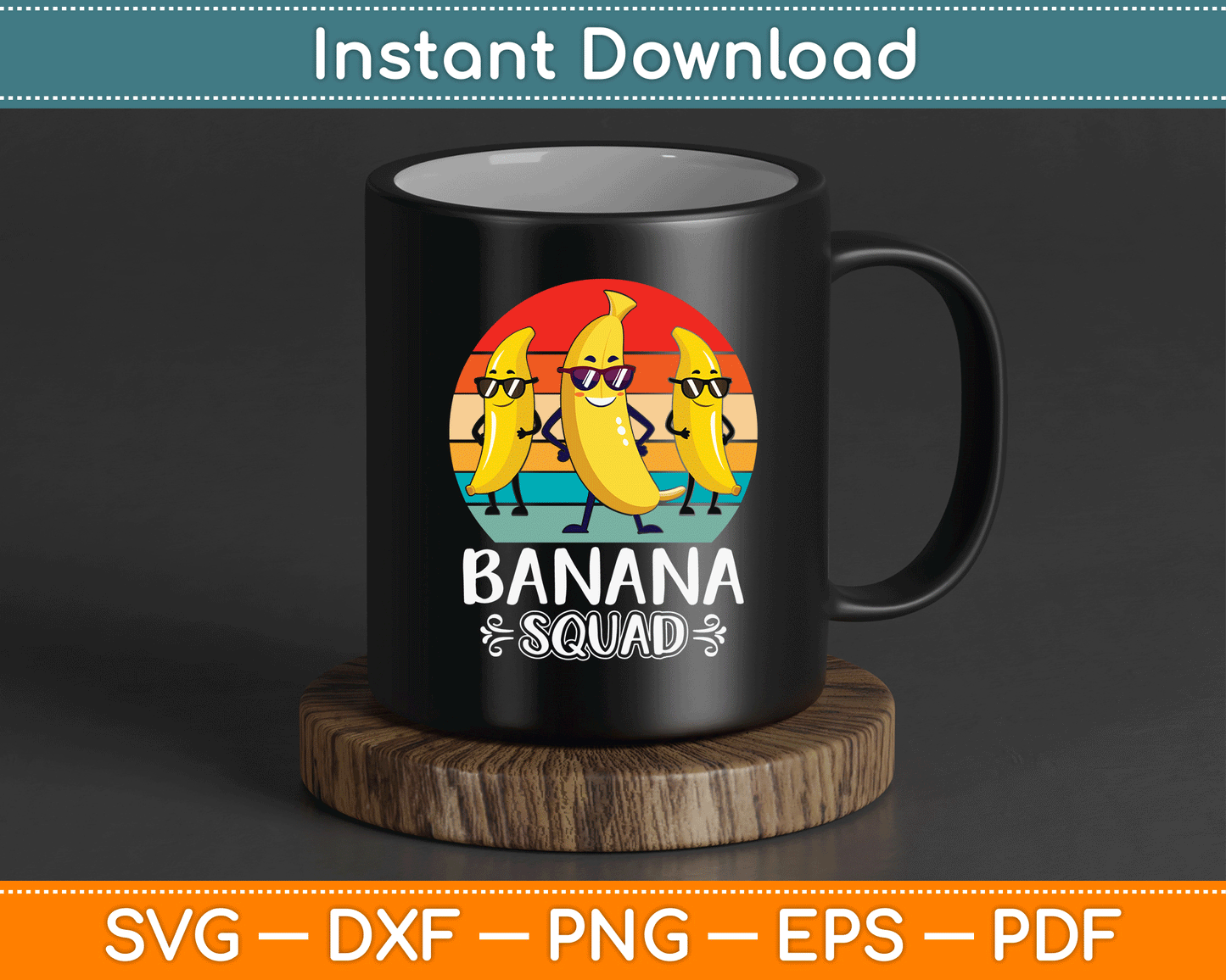Funny Banana Squad SVG Digital Cutting File