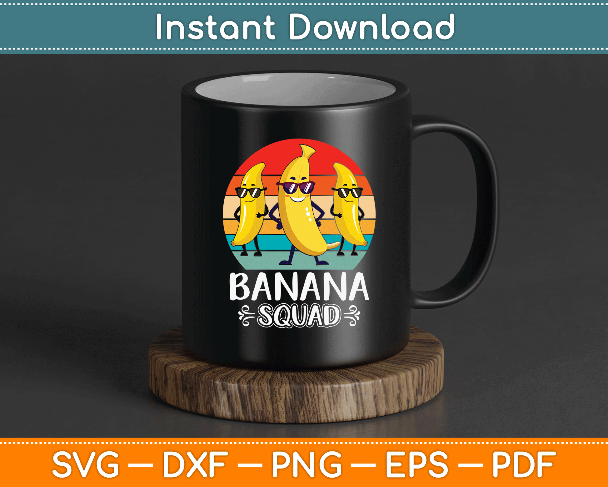 Funny Banana Squad SVG Digital Cutting File