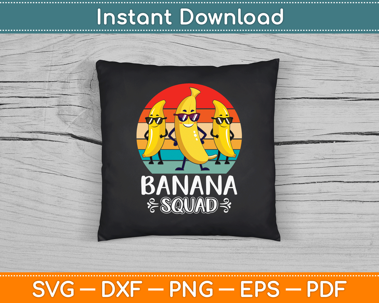 Funny Banana Squad SVG Digital Cutting File