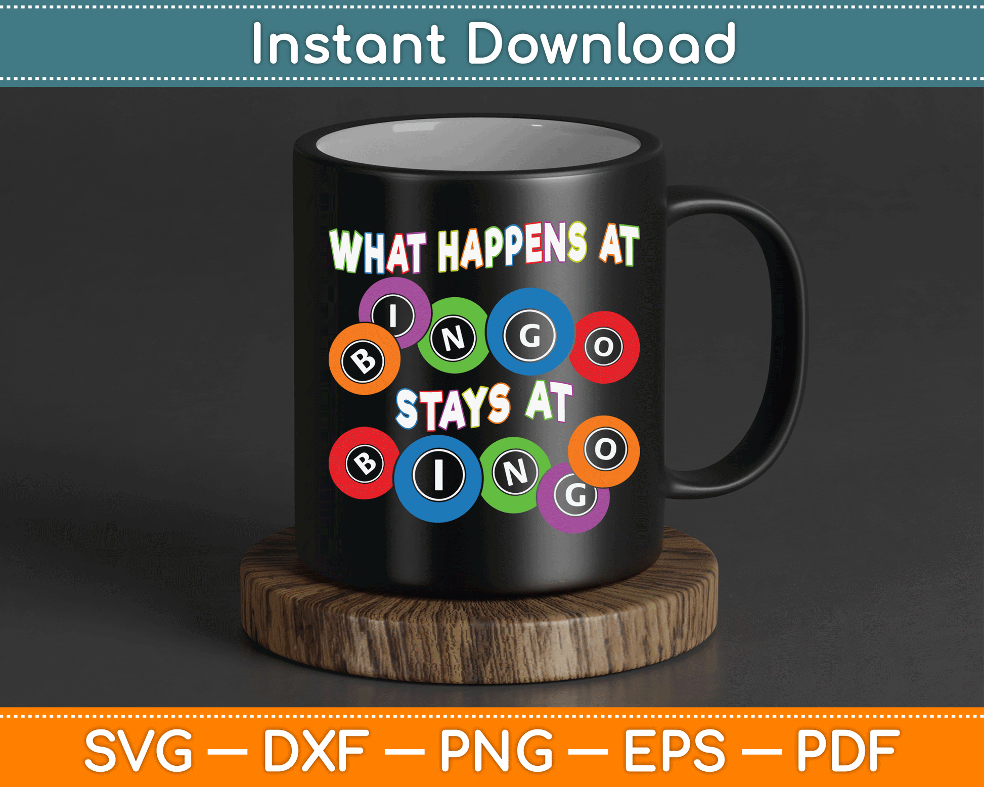 What Happens At Bingo Stays At Bingo SVG Digital Cutting File