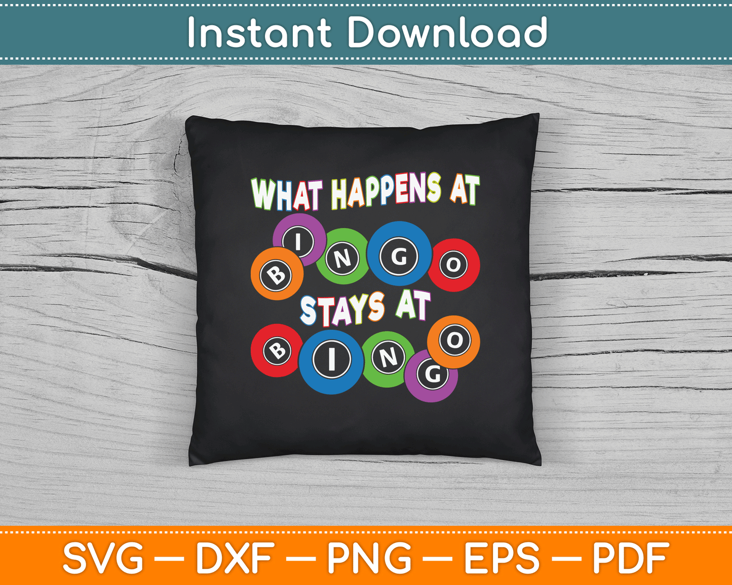 What Happens At Bingo Stays At Bingo SVG Digital Cutting File