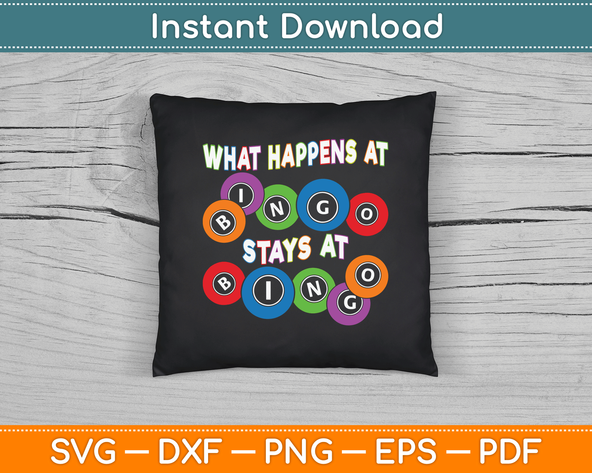 What Happens At Bingo Stays At Bingo SVG Digital Cutting File
