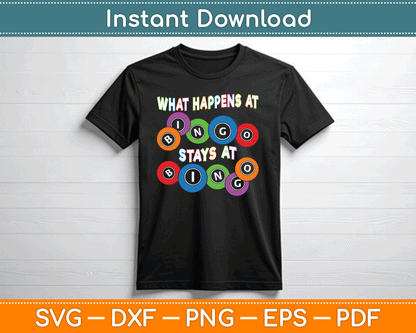 What Happens At Bingo Stays At Bingo SVG Digital Cutting File