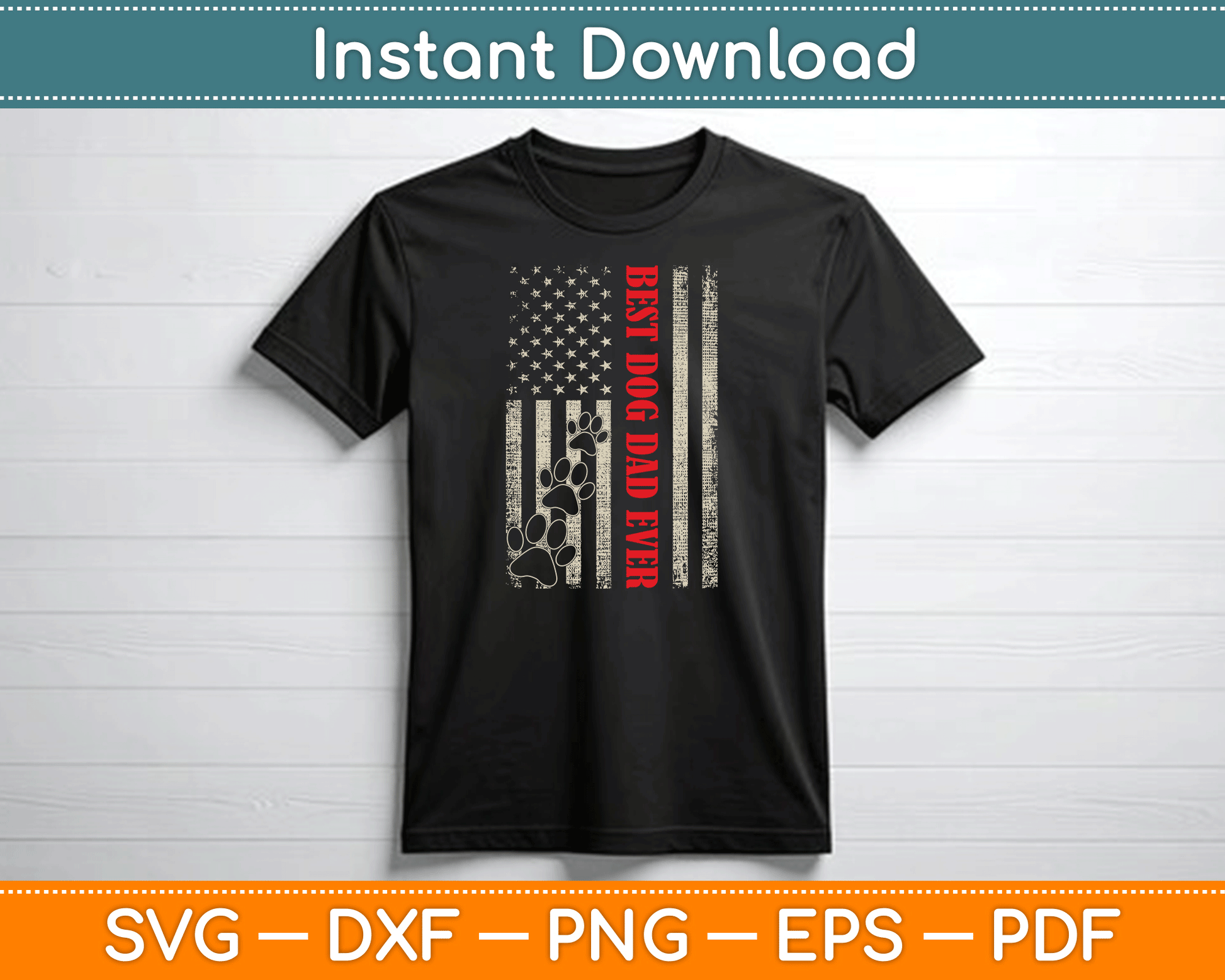 Funny Dad Father's Day Dog Dad USA Flag SVG Digital Cutting File