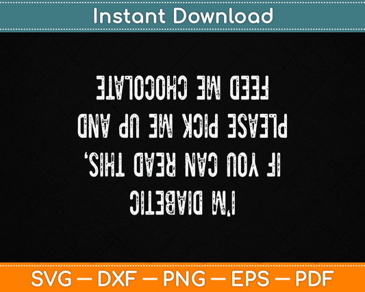Funny Diabetes Gift Funny Type 1 Diabetic SVG Digital Cutting File