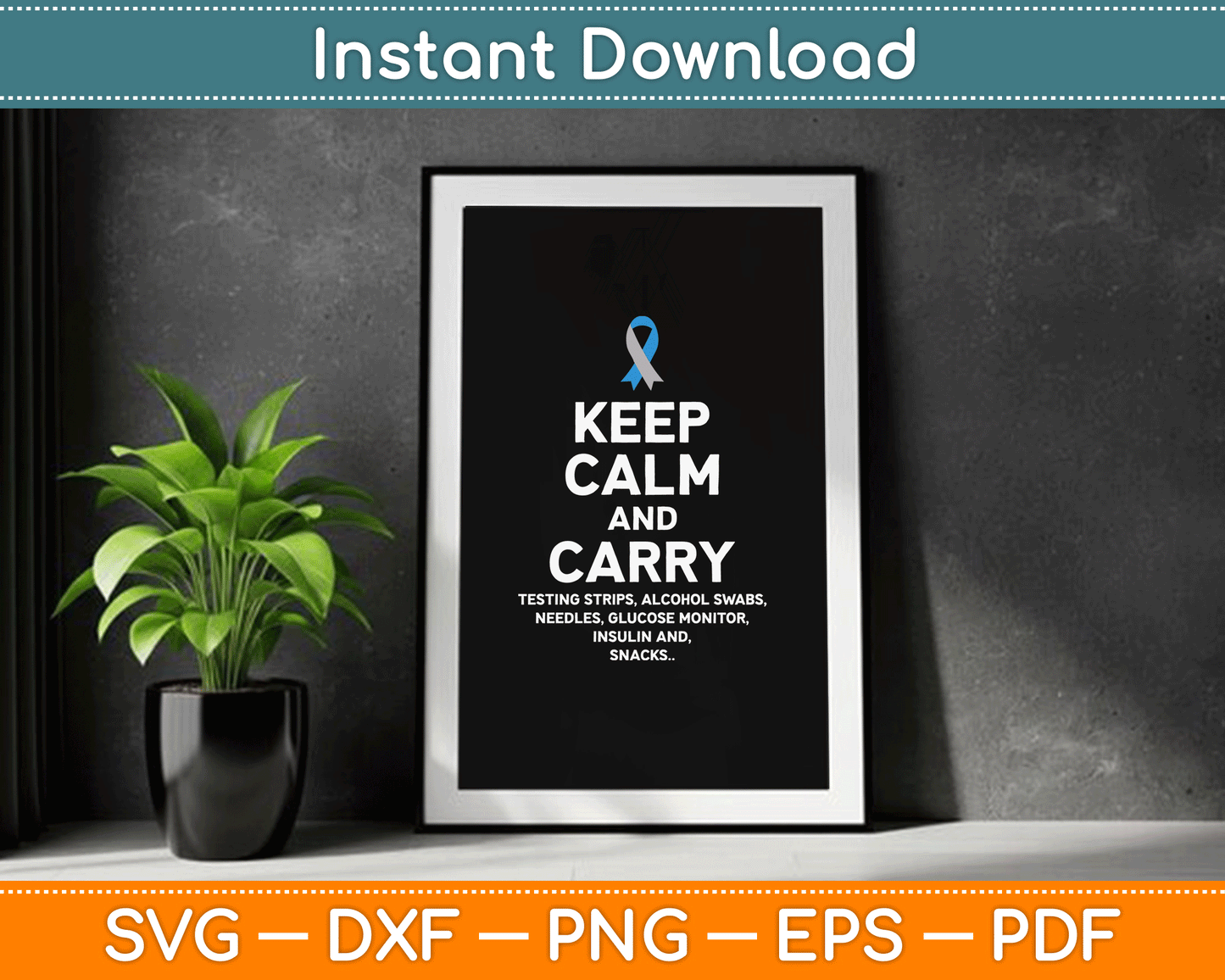 Funny Diabetic Keep Calm Type 1 Type 2 Diabetes Awareness SVG Digital Cutting File