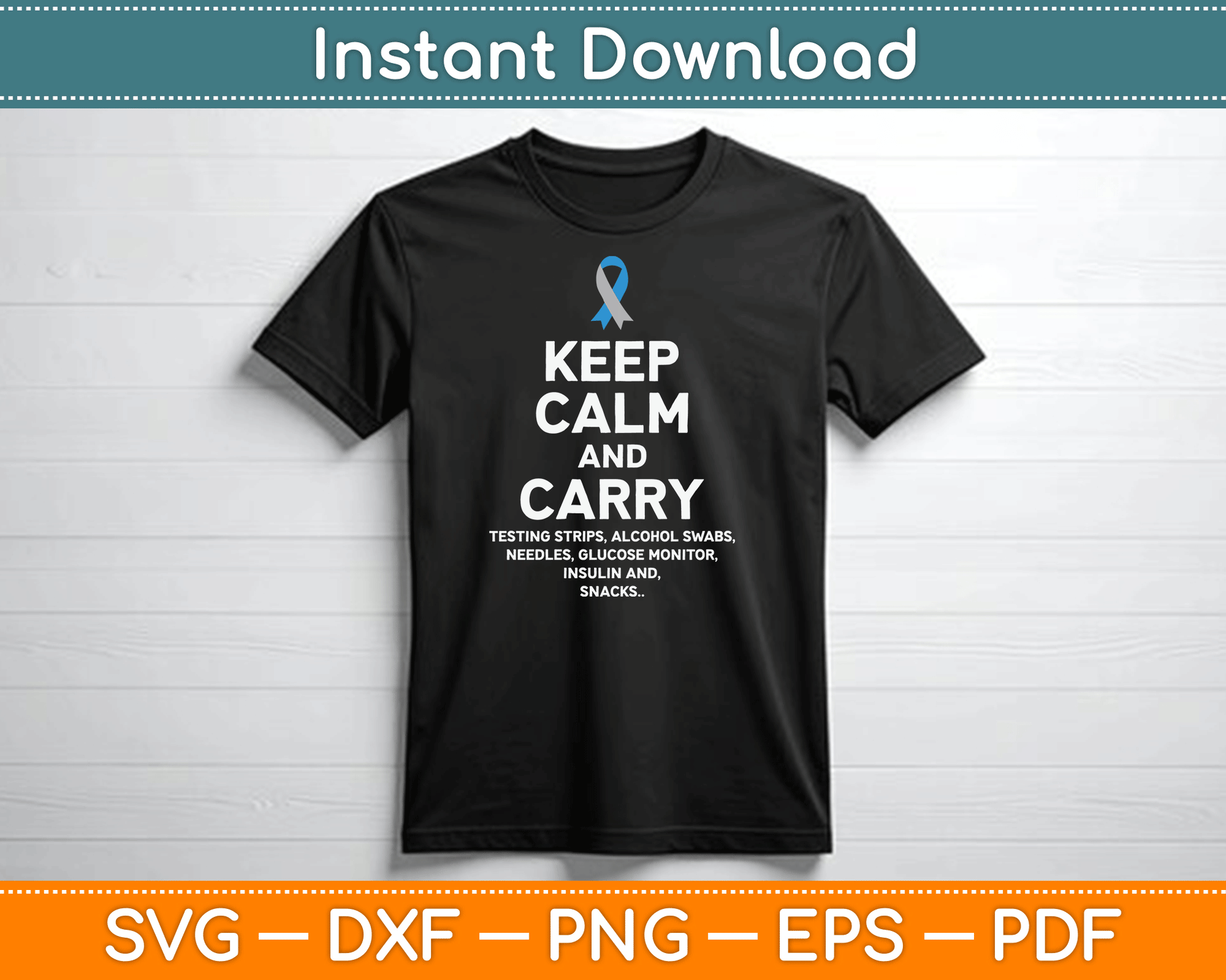 Funny Diabetic Keep Calm Type 1 Type 2 Diabetes Awareness SVG Digital Cutting File