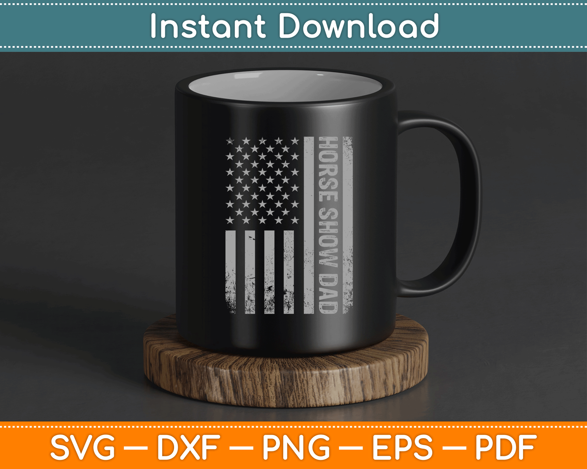 Funny Horse Show Dad America US Flag Patriot - Vintage SVG Digital Cutting File