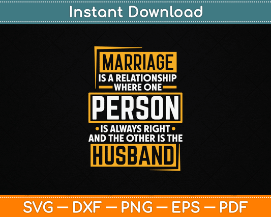 Funny Husband Wife Marriage Is A Relationship SVG Digital Cutting File