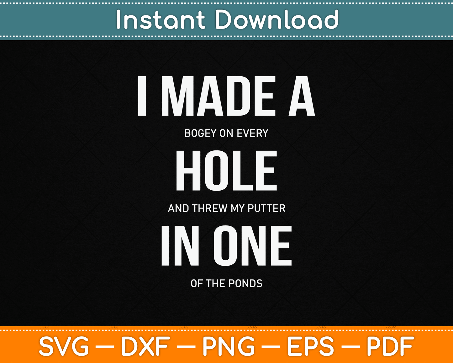 I Made A Hole In One Disc Golf And Golfing Ace Funny SVG Digital Cutting File
