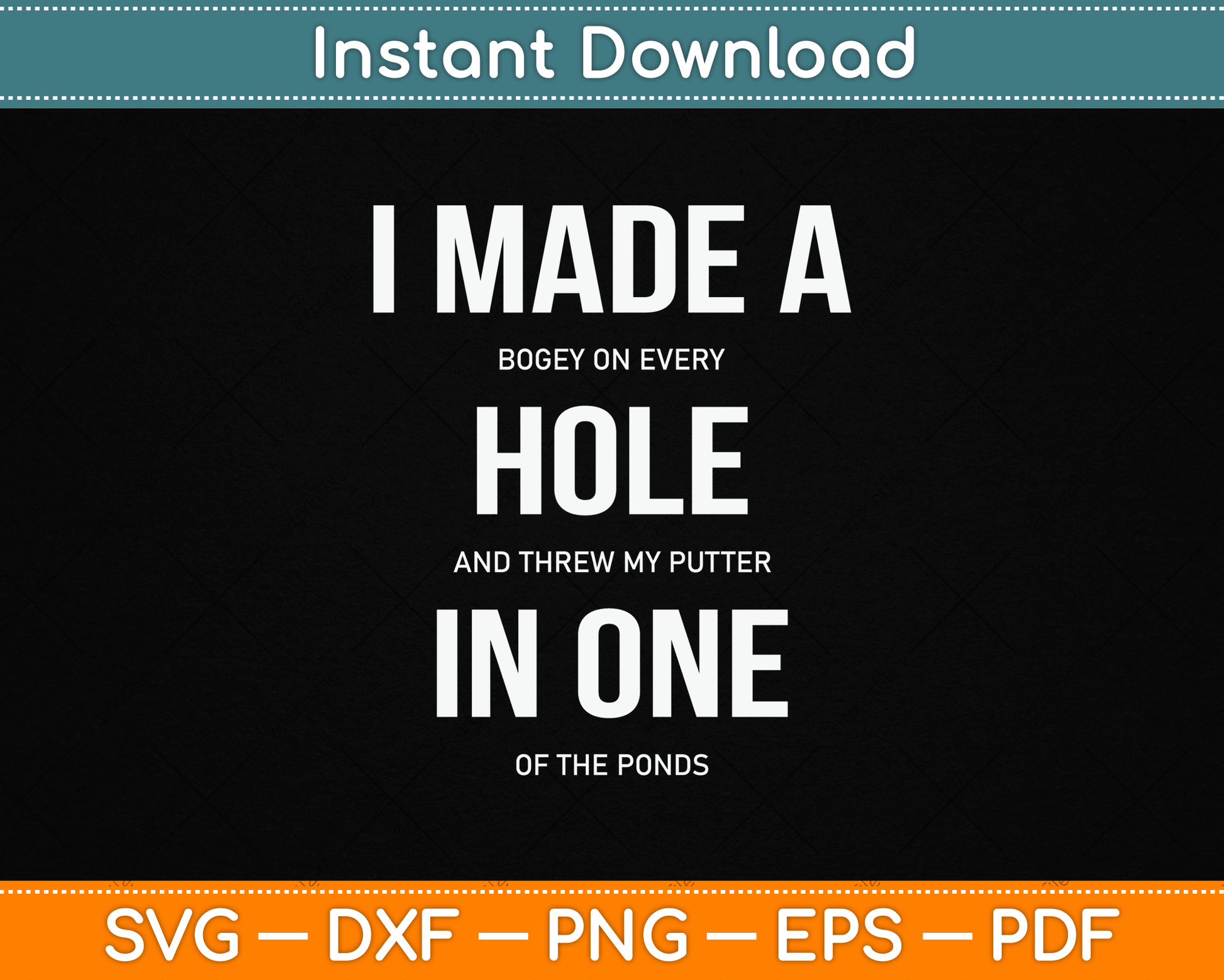I Made A Hole In One Disc Golf And Golfing Ace Funny SVG Digital Cutting File