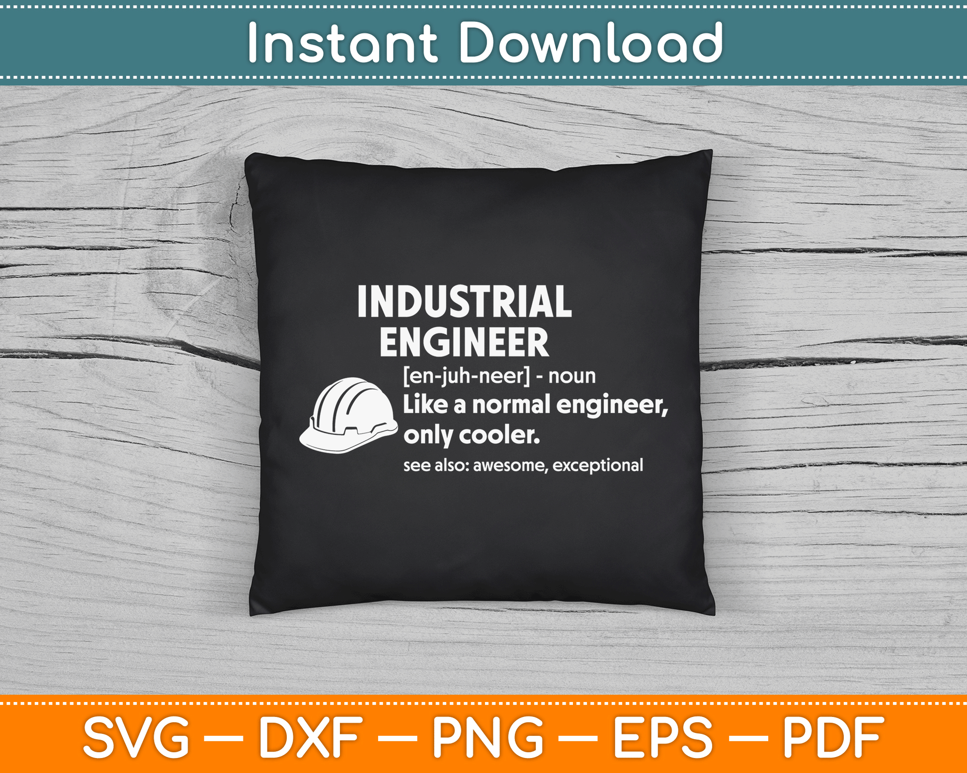 Funny Industrial Engineer Definition Engineering SVG Digital Cutting File