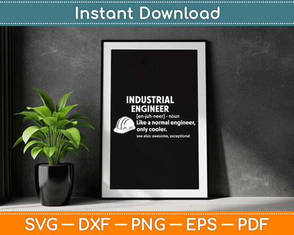 Funny Industrial Engineer Definition Engineering SVG Digital Cutting File