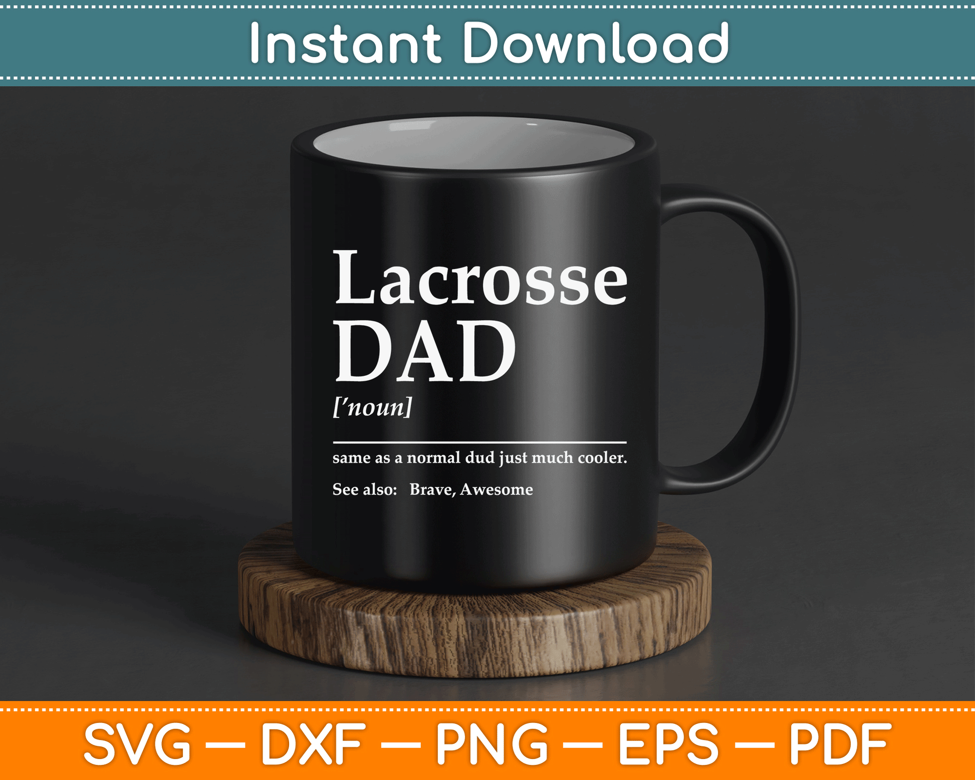 Funny Lacrosse Quote Definition SVG Digital Cutting File