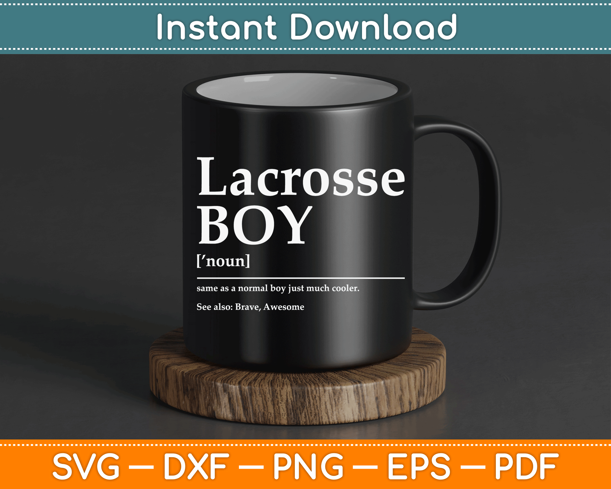 Funny Lacrosse Quote Definition SVG Design Digital Cutting File