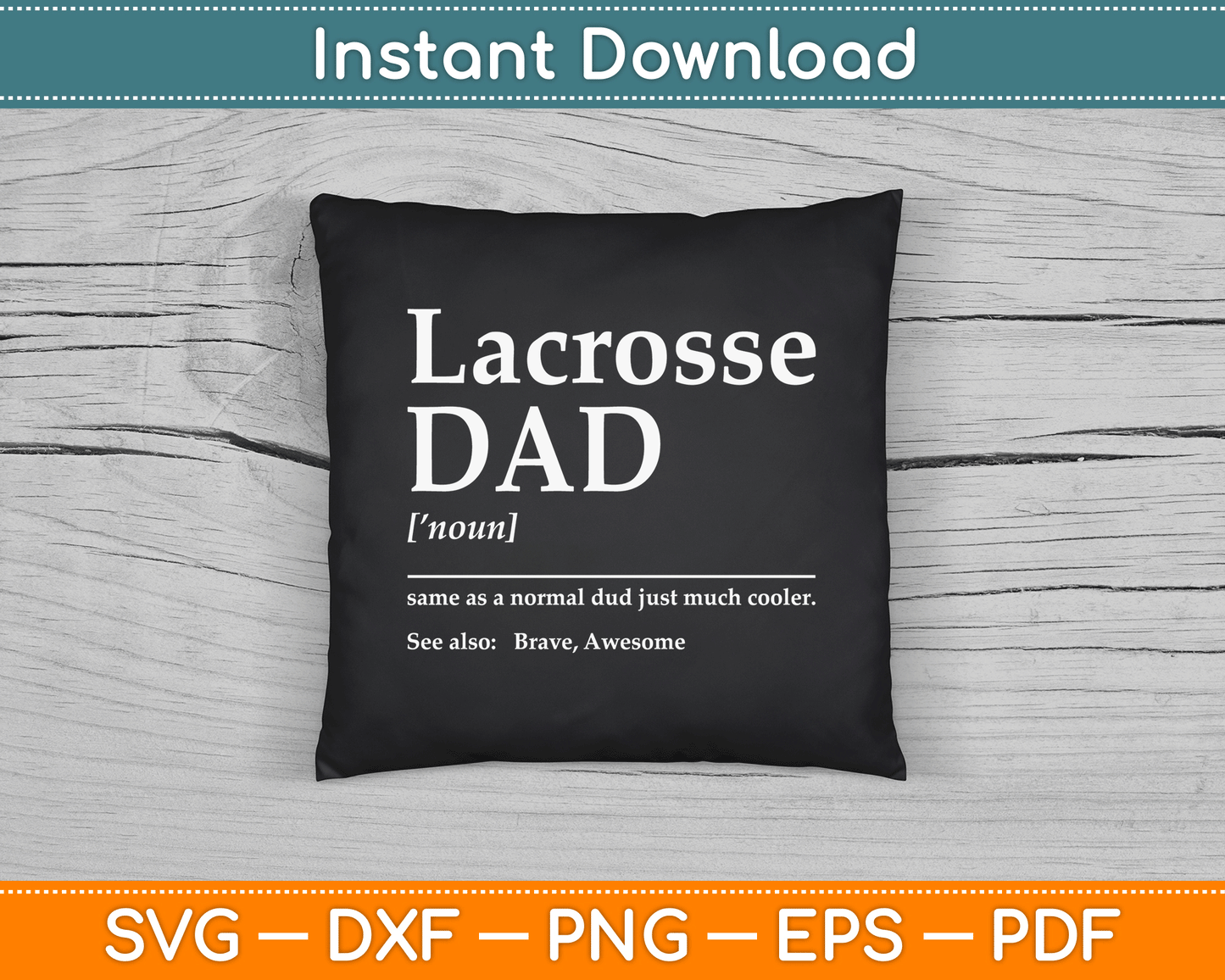 Funny Lacrosse Quote Definition SVG Digital Cutting File