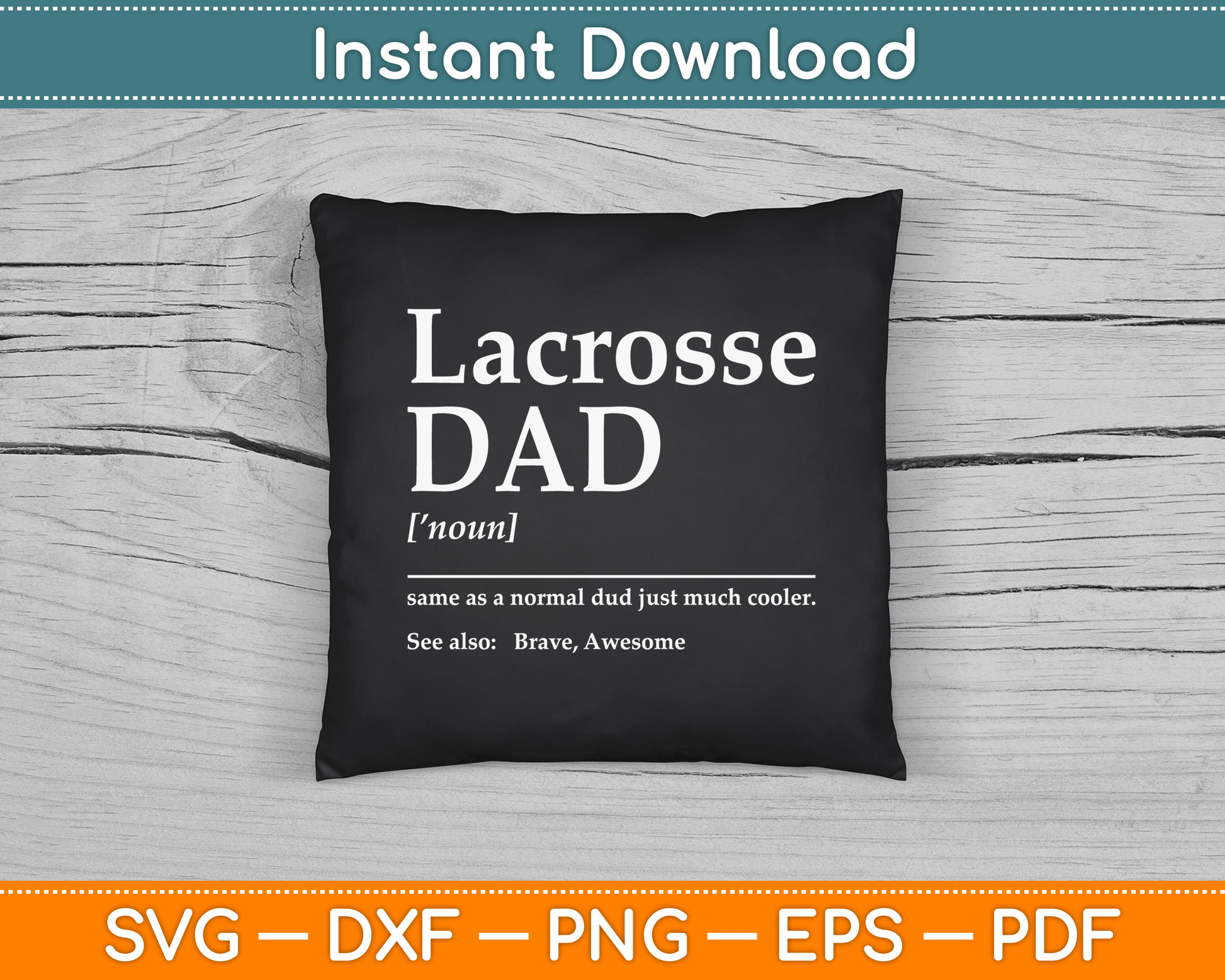 Funny Lacrosse Quote Definition SVG Digital Cutting File