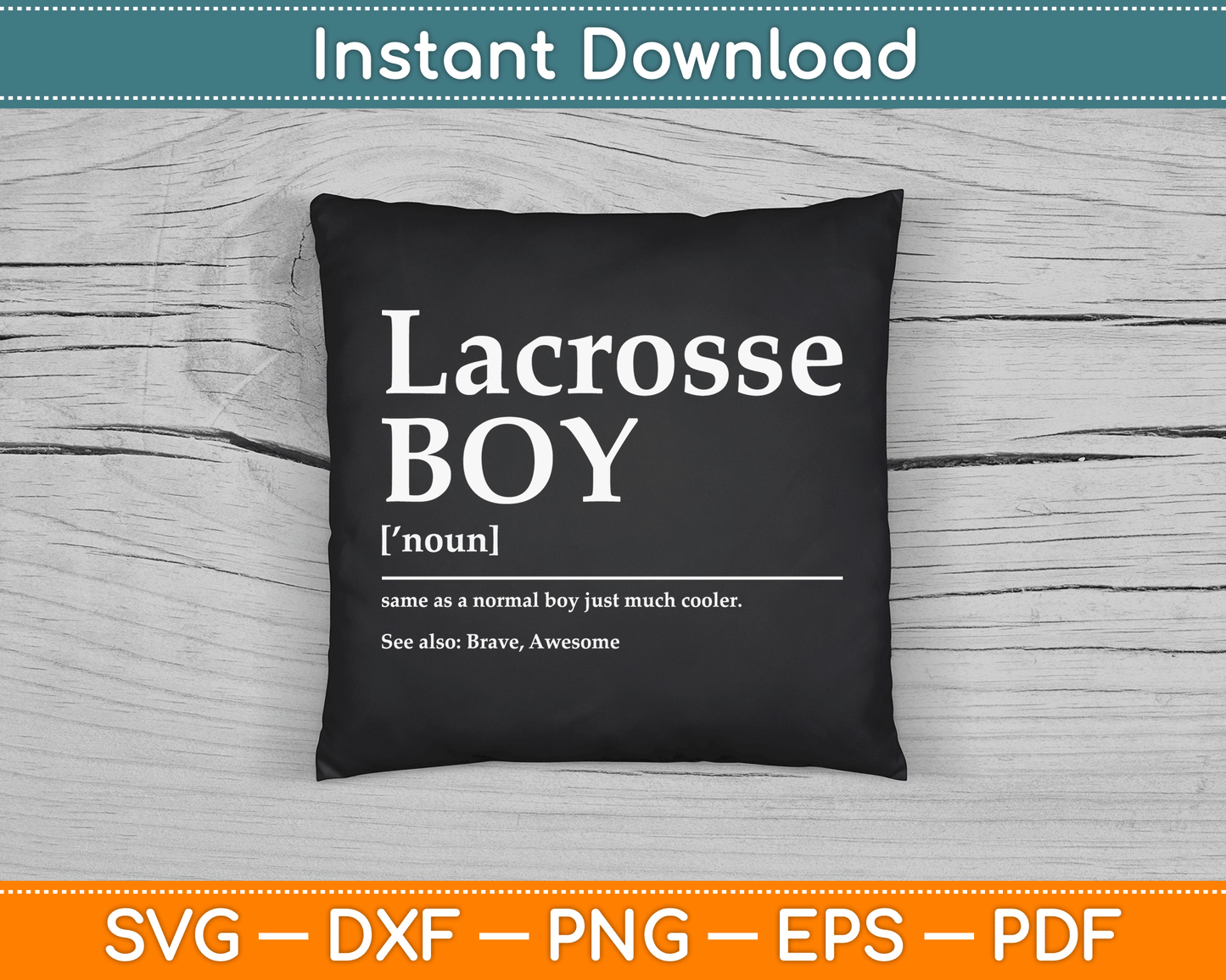 Funny Lacrosse Quote Definition SVG Design Digital Cutting File