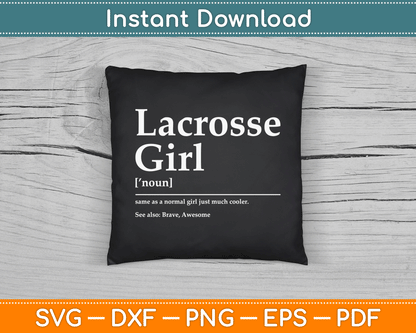 Funny Lacrosse Quote Definition SVG PNG Digital Cutting File