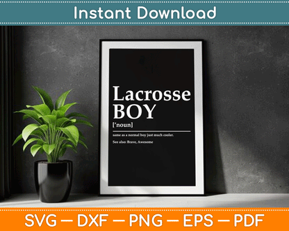Funny Lacrosse Quote Definition SVG Design Digital Cutting File