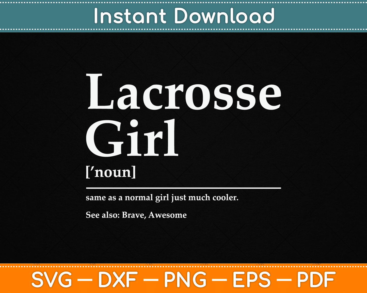 Funny Lacrosse Quote Definition SVG PNG Digital Cutting File
