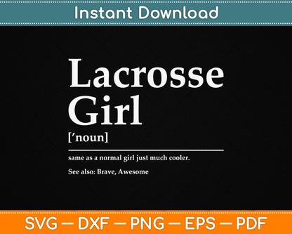 Funny Lacrosse Quote Definition SVG PNG Digital Cutting File