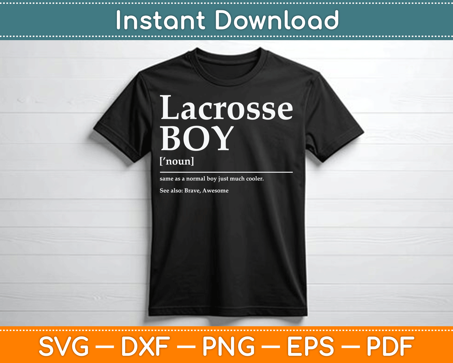 Funny Lacrosse Quote Definition SVG Design Digital Cutting File