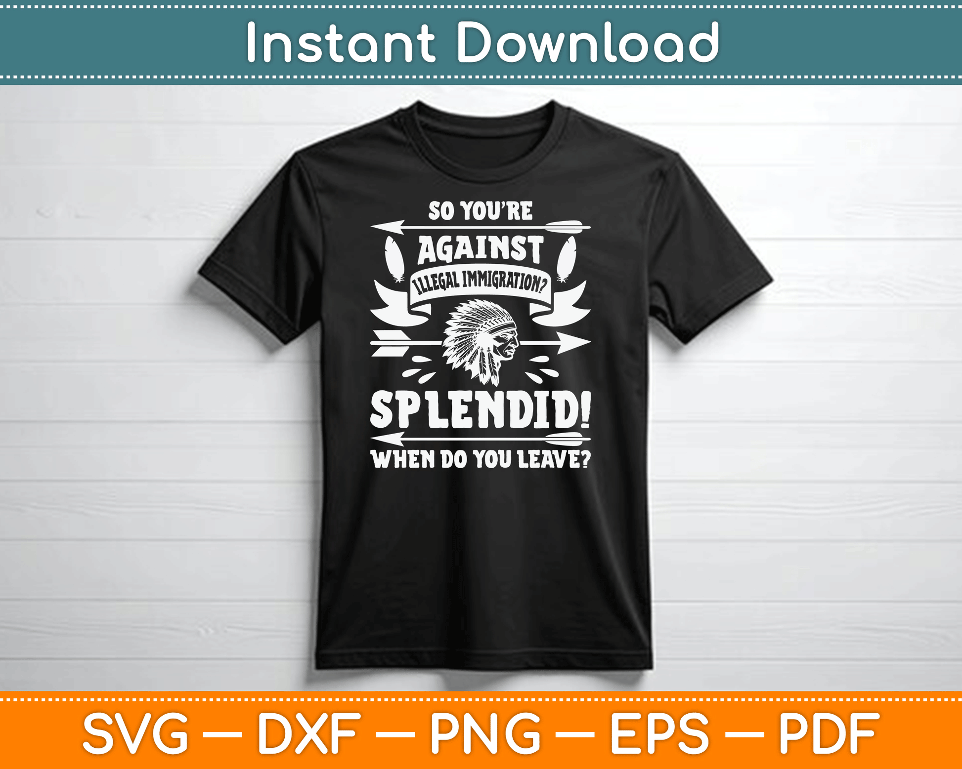 Funny Native American Immigration Indigenous Indian Pride SVG Digital Cutting File