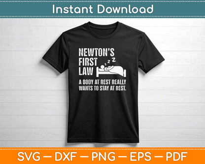 Funny Newton Physics Joke First Law Sleep Gag Gift SVG Digital Cutting File