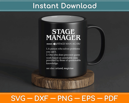 Funny Noun Stage Manager Definition SVG Digital Cutting File