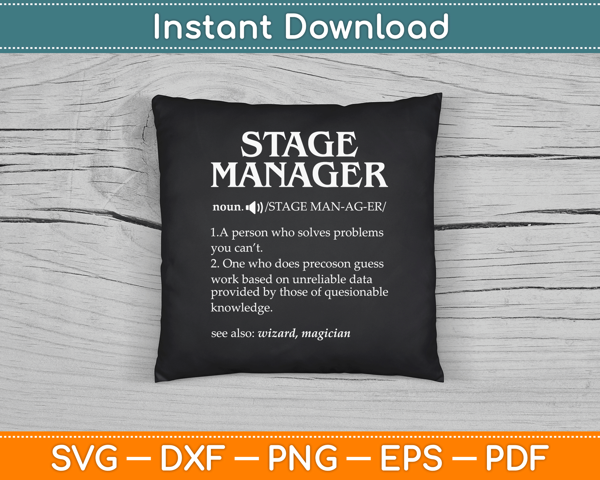 Funny Noun Stage Manager Definition SVG Digital Cutting File