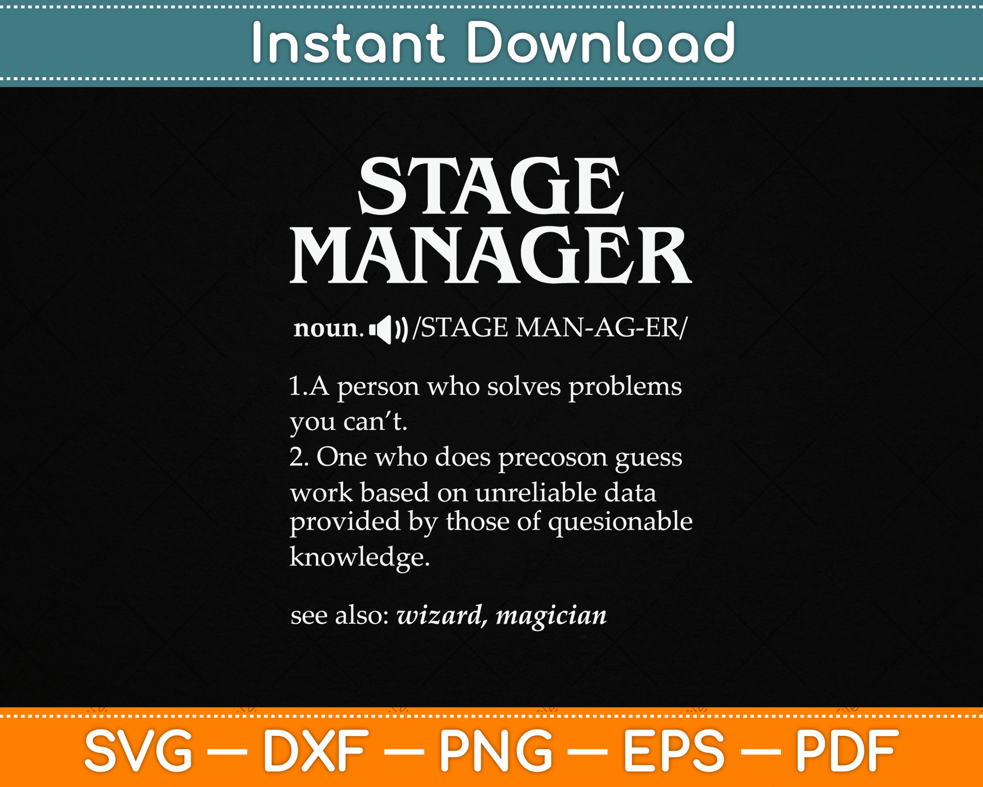 Funny Noun Stage Manager Definition SVG Digital Cutting File