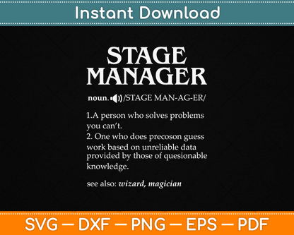 Funny Noun Stage Manager Definition SVG Digital Cutting File