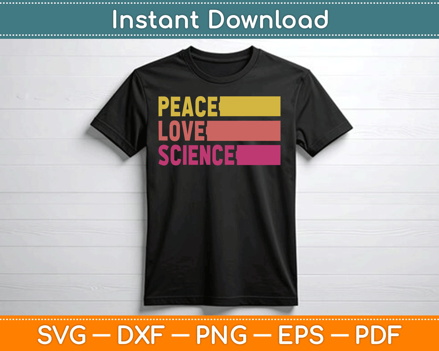 Funny Peace Love Science Lovers Math Chemistry Teacher SVG Digital Cutting File
