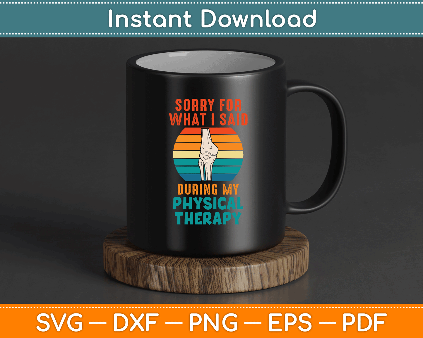 Funny Phisical Therapy Surgery Recovery Knee Replacement SVG Digital Cutting File