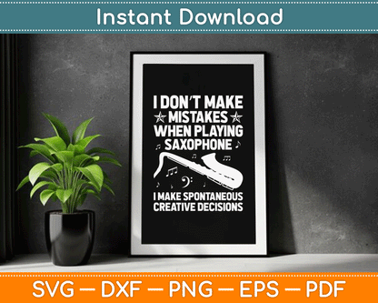 Funny Saxophone For Men Women Marching Band Player Musician SVG Digital Cutting File