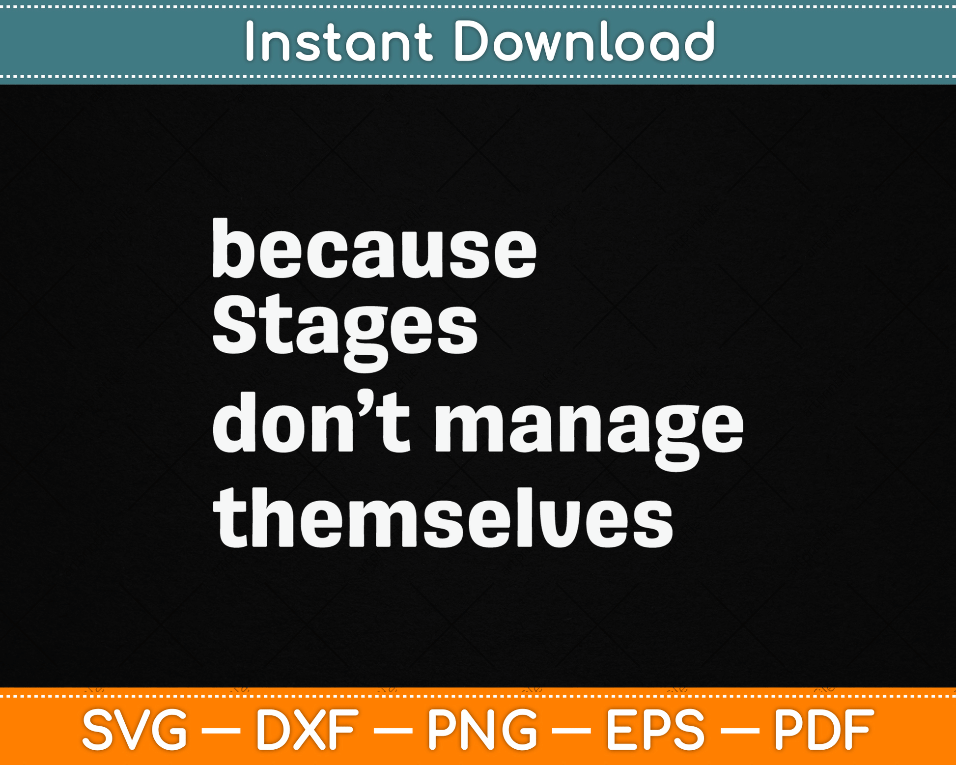 Funny Stage Manager Cool Unique SVG Digital Cutting File
