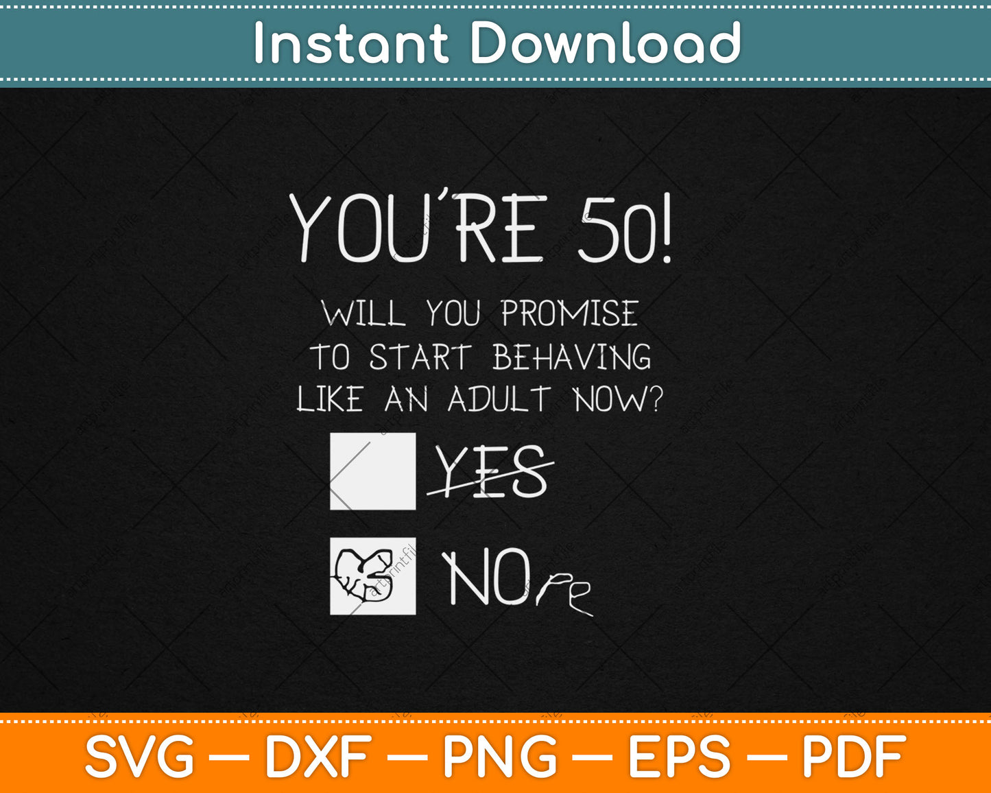 Funny 50th Birthday Gag Gift Idea 50 Years Old Joke Present Svg Digital Cutting File