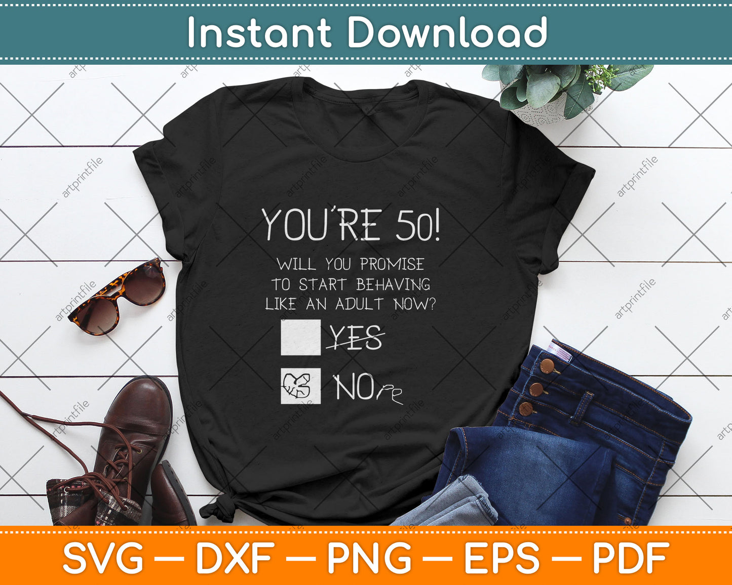 Funny 50th Birthday Gag Gift Idea 50 Years Old Joke Present Svg Digital Cutting File