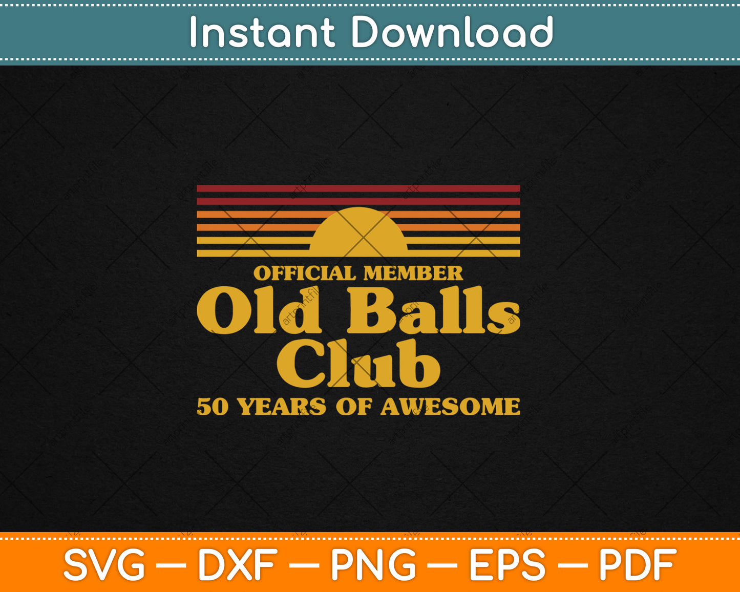 Funny 50th Birthday Old Balls Club 50 Years of Awesome Svg Png Digital Cutting File