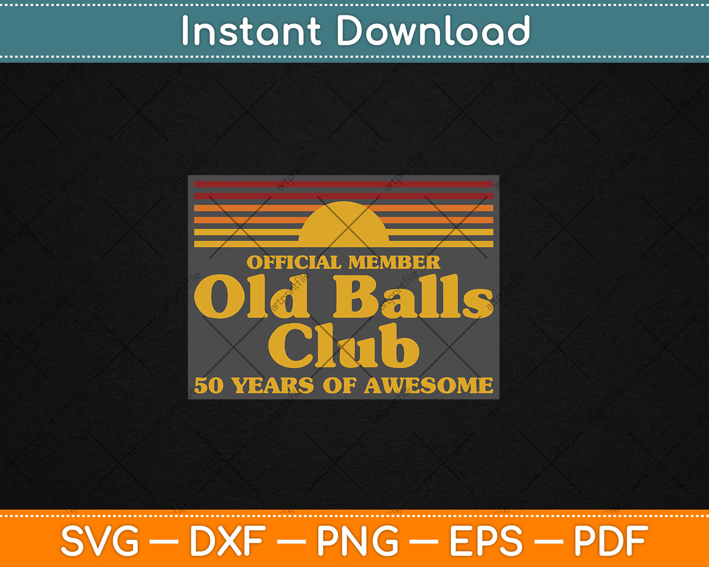 Funny 50th Birthday Old Balls Club 50 Years of Awesome Svg Digital Cutting File