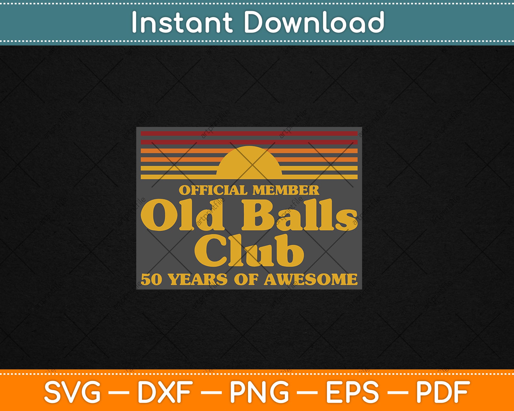 Funny 50th Birthday Old Balls Club 50 Years of Awesome Svg Digital Cutting File