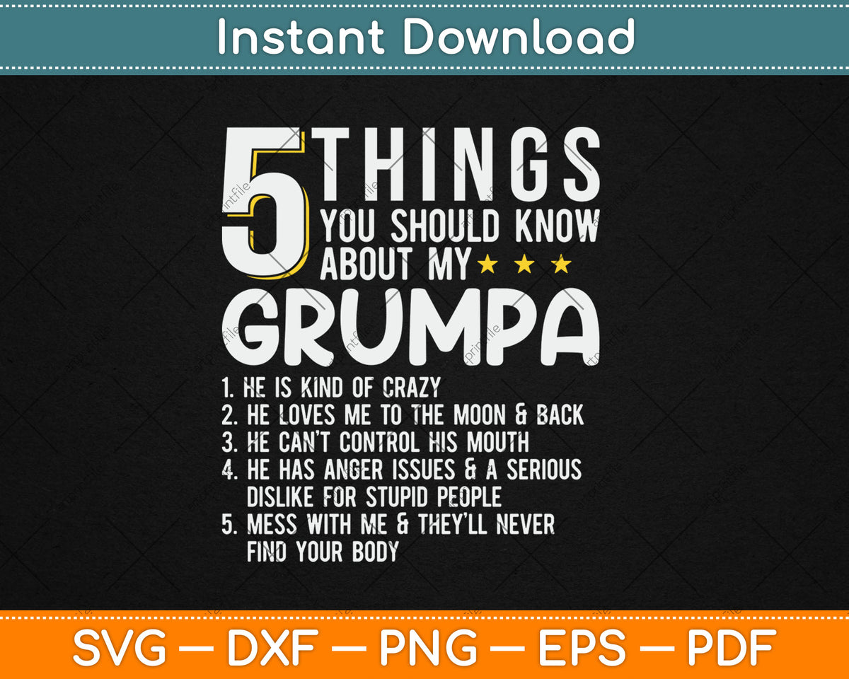 Funny 5 Things Grandpa Grumpa Svg Digital Cutting File