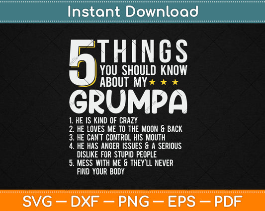Funny 5 Things Grandpa Grumpa Svg Digital Cutting File
