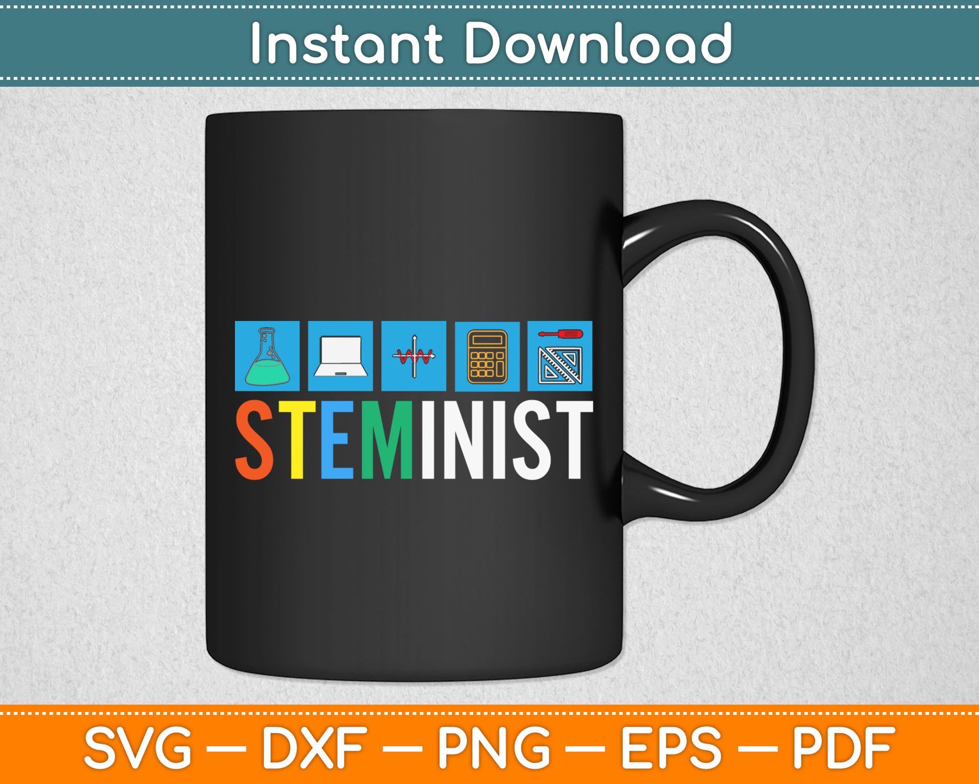 Funny Biology Steminist Svg Digital Cutting File